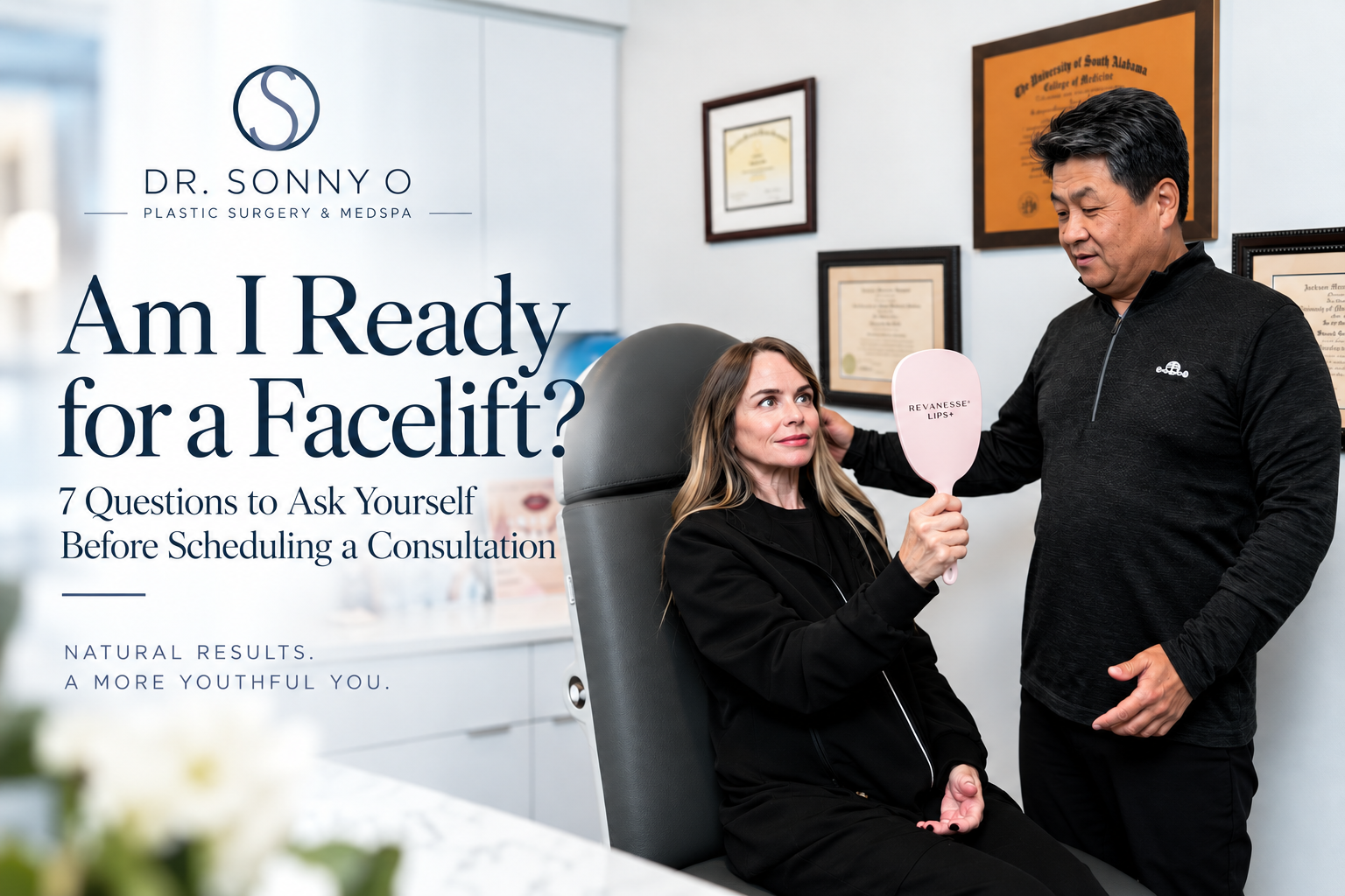 Am I Ready for a Facelift? 7 Questions to Ask Yourself Before Scheduling a Consultation